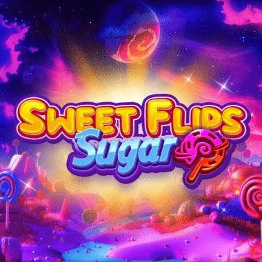 Sweet Flips: Sugar