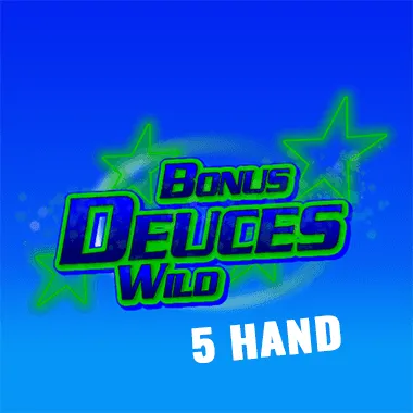 Bonus Deuces Wild 5 Hand