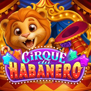 Cirque Du Habanero