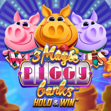 3 Magic Piggy Banks Hold & Win