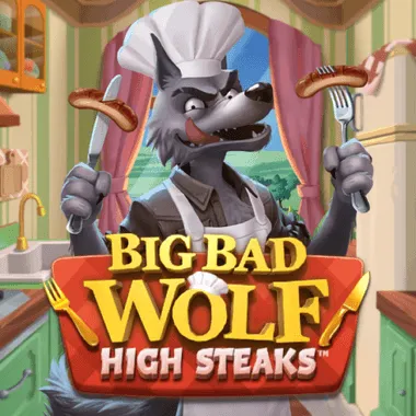 Big Bad Wolf: High Steaks