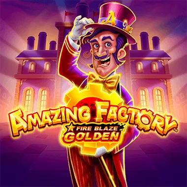 Fire Blaze Golden Amazing Factory
