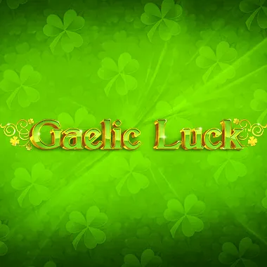 Gaelic Luck