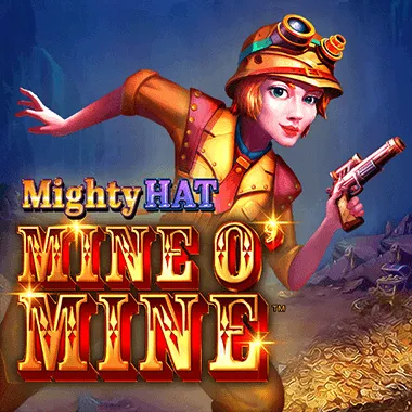 Mighty Hat Mine O’Mine