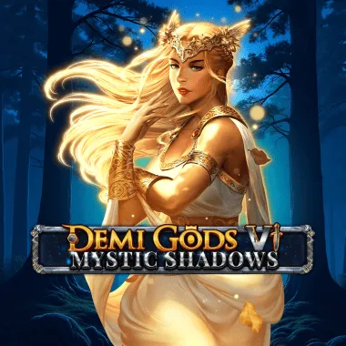 Demi Gods VI - Mystic Shadows